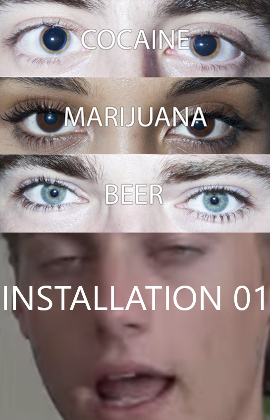 Installation 01 is a drug